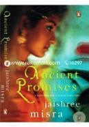 Ancient Promises : A Heartrending Story Of Love And Family Loyalty image