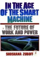 In The Age Of The Smart Machine: The Future Of Work And Power image