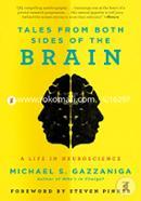 Tales from Both Sides of the Brain: A Life in Neuroscience image