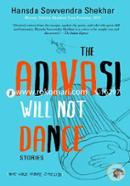 The Adivasi Will Not Dance image