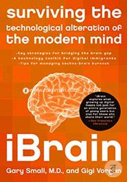 iBRAIN : Surviving the Technological Alteration of the Modern Mind  image