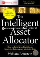 The Intelligent Asset Allocator: How To Build Your Portfolio To Maximize Returns And Minimize Risk image
