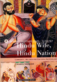 Hindu Wife, Hindu Nation: Community, Religion and Cultural Nationalism image
