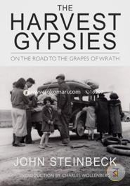 The Harvest Gypsies: On the Road to the