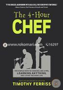 The 4-hour Chef: The Simple Path to Cooking Like a Pro, Learning Anything, and Living the Good Life  image