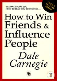 How To Win Friends And Influence People image