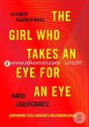 The Girl Who Takes an Eye for an Eye: A Lisbeth Salander novel, continuing Stieg Larsson's Millennium Series image