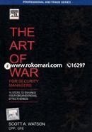 Art Of War For Security Managers: 10 Steps To Enhance Your Organizational Effectiveness  image