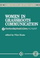Women in Grassroots Communication: Effecting Global Social Change (Paperback) image
