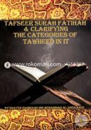 Tafseer Surah Fatihah and Clarifying,The Categories Of Tawheed IN IT image