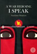 A War Heroine: I Speak image