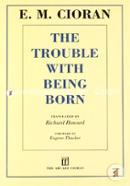 The Trouble With Being Born image