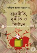 Rajneeti Durneeti o Nirbachon image