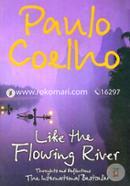 Like The Flowing River : Thoughts And Reflections image