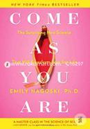 Come as You Are: The Surprising New Science that Will Transform Your Sex Life image