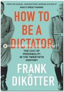 How to Be a Dictator image