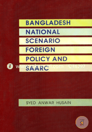 Bangladesh National Scinario, Foreign policey And SAARC image