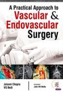 A Practical Approach To Vascular and Endovascular Surgery image