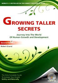 Growing Taller Secrets: Journey Into The World Of Human Growth And Development, or How To Grow Taller Naturally And Safely image