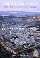 Finding Jerusalem – Archaeology between Science and Politics image