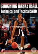 Coaching Basketball: Technical and Tactical Skills image