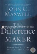 The Difference Maker: Making Your Attitude Your Greatest Asset image