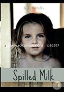 Spilled Milk: Based on a True Story image