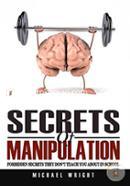 Secrets Of Manipulation: Forbidden Secrets They Don?t Teach You About In School image
