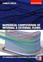 Numerical Computation of Internal and External Flows: The Fundamentals of Computational Fluid Dynamics image