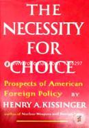 Necessity for Choice: Prospects of American Foreign Policy image