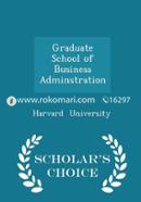 Graduate School of Business Adminstration - Scholar's Choice Edition image
