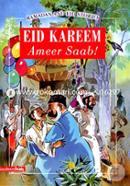 Ramadan and Eid Stories - Eid Kareem Ameer Saab! image