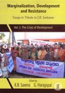 Marginalisation, Development and Resistance: Vol. 1 - The Crisis of Development image