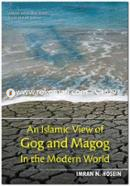 An Islamic View of Gog and Magog in the Modern World image
