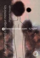 A Cage Painted In Opaque Memories image