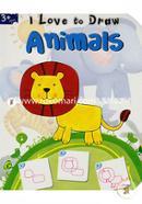 I Love To Draw Animals (Age 3 ) image