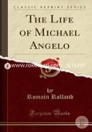 The Life of Michael Angelo (Classic Reprint) image