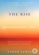 The Rise: Creativity, the Gift of Failure, and the Search for Mastery  image