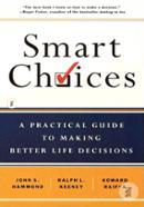 Smart Choices: A Practical Guide to Making Better Decisions image