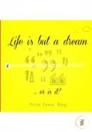 Life Is but a Dream: Or Is It?  image