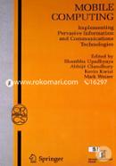 Mobile Computing: Implementing Pervasive Information and Communications Technologies image