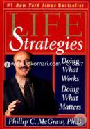 Life Strategies: Doing What Works, Doing What Matters image