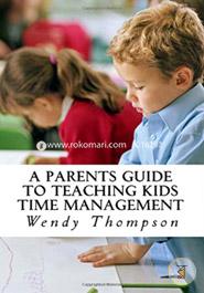 A Parents Guide to Teaching Kids Time Management image