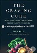 The Craving Cure: Identify Your Craving Type to Activate Your Natural Appetite Control  image