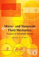 Micro- and Nanoscale Fluid Mechanics: Transport in Microfluidic Devices image