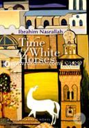 Time of White Horses: A Palestinian Novel image