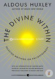 The Divine Within: Selected Writings on Enlightenment  image