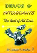 Drugs and Intoxicants, the Root of All Evil image