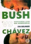Bush Versus Chávez: Washington's War on Venezuela image