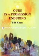 Ours Is A Profession, Enduring image